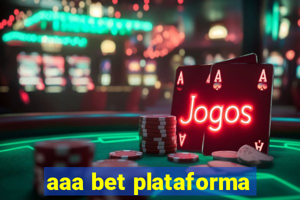 aaa bet plataforma