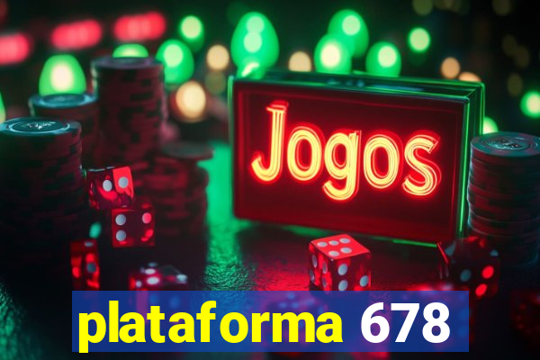 plataforma 678