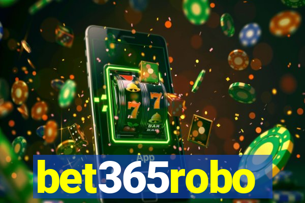 bet365robo