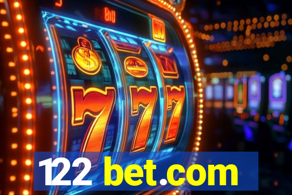 122 bet.com