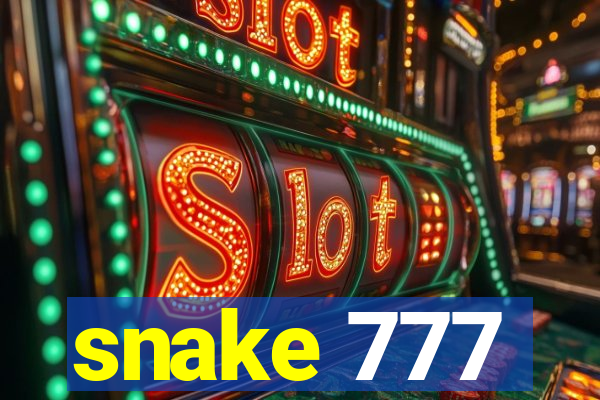 snake 777