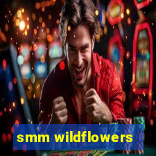 smm wildflowers