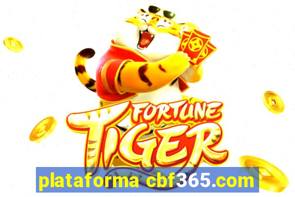 plataforma cbf365.com