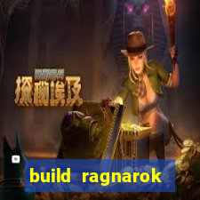 build ragnarok history reborn 1x