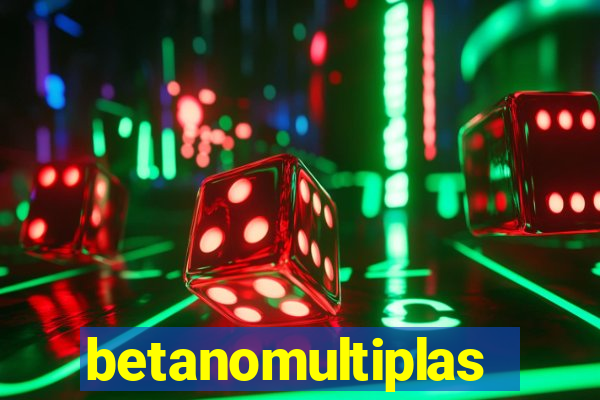 betanomultiplas