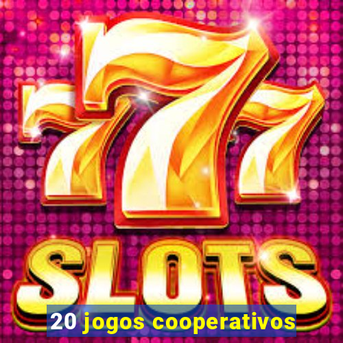 20 jogos cooperativos