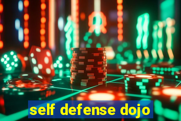 self defense dojo