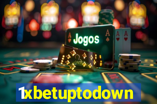 1xbetuptodown