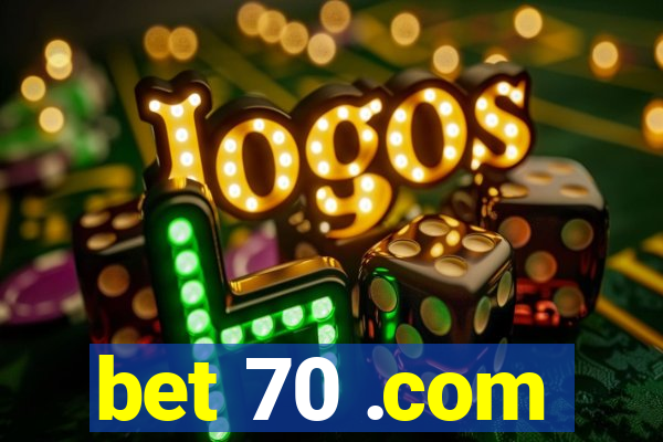 bet 70 .com