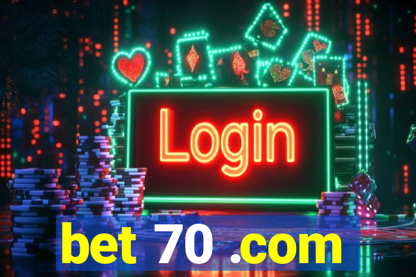 bet 70 .com