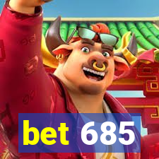 bet 685