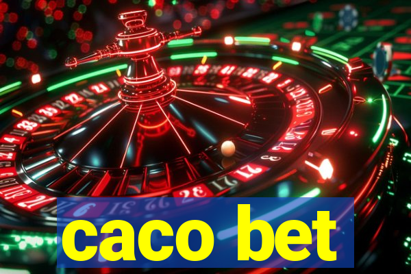 caco bet