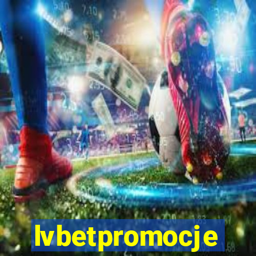 lvbetpromocje