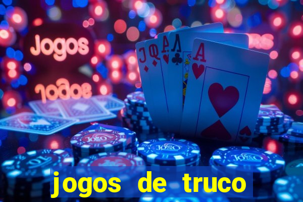 jogos de truco online valendo dinheiro