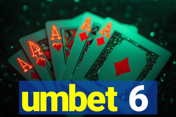 umbet 6