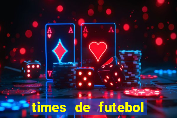 times de futebol para colorir