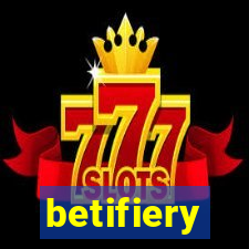 betifiery