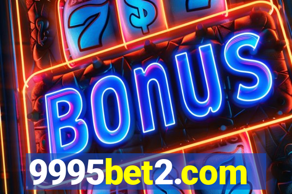 9995bet2.com