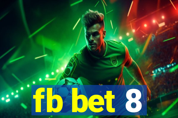 fb bet 8