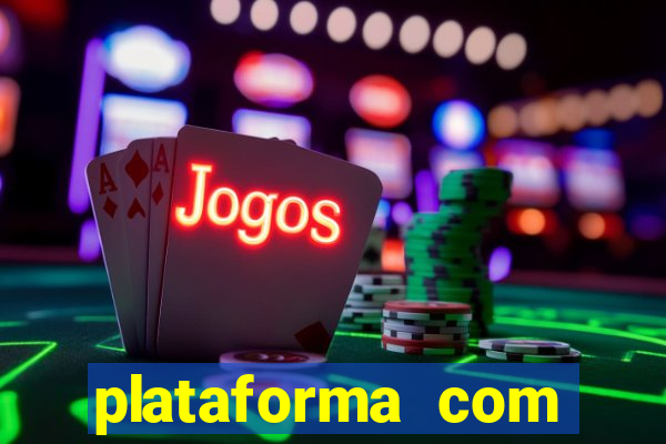 plataforma com conta demo fortune tiger