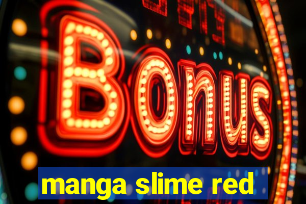 manga slime red