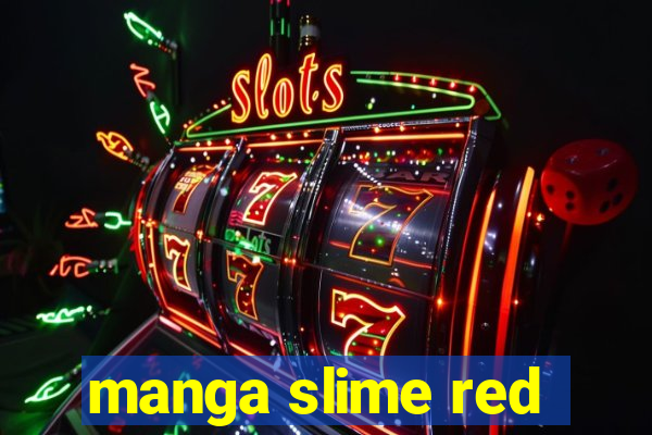 manga slime red