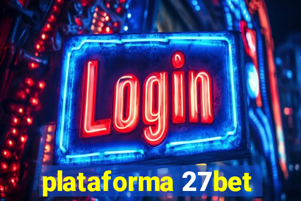 plataforma 27bet