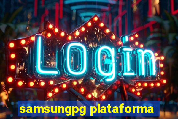 samsungpg plataforma