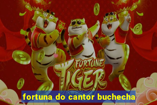 fortuna do cantor buchecha