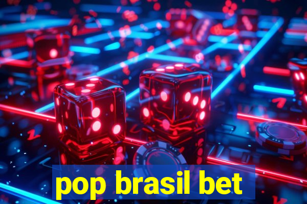 pop brasil bet