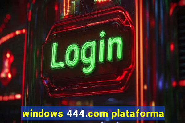 windows 444.com plataforma