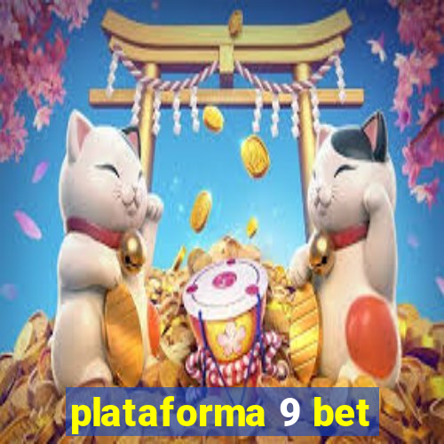 plataforma 9 bet