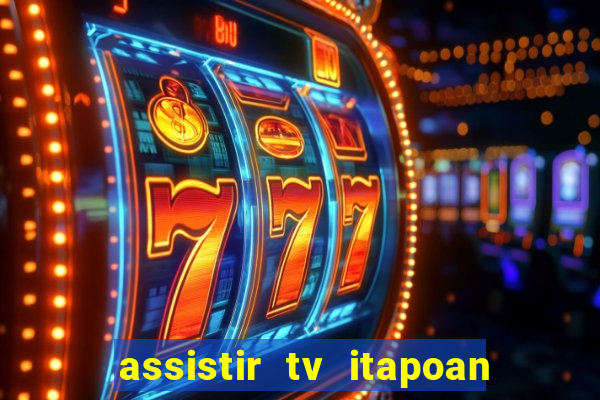 assistir tv itapoan record bahia ao vivo gratis