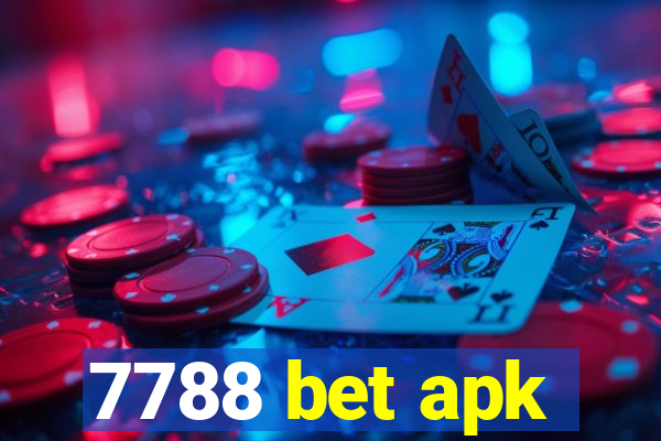 7788 bet apk