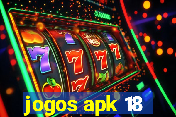 jogos apk 18