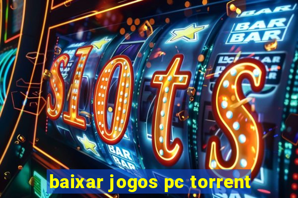 baixar jogos pc torrent