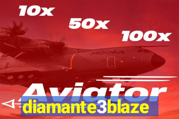 diamante3blaze