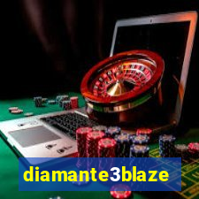 diamante3blaze