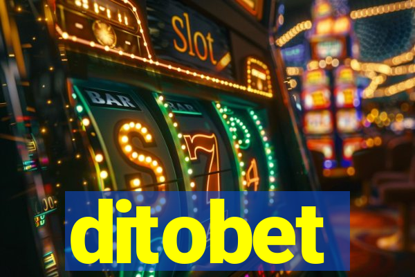 ditobet