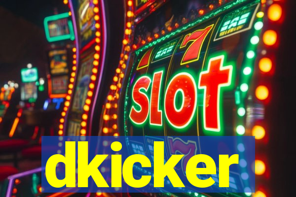 dkicker