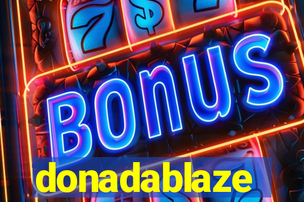 donadablaze