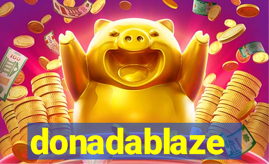 donadablaze