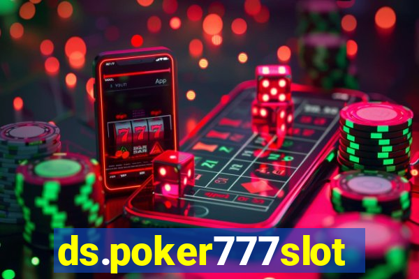 ds.poker777slots.com