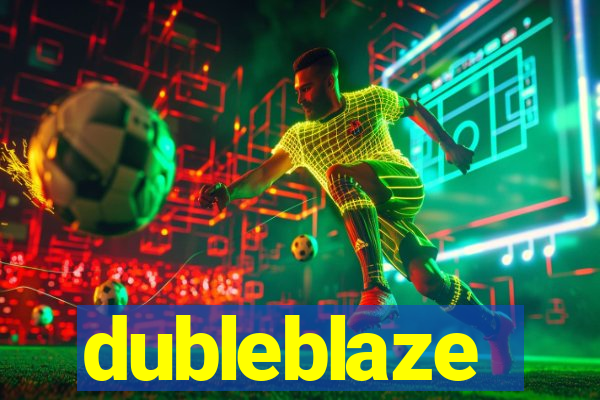 dubleblaze