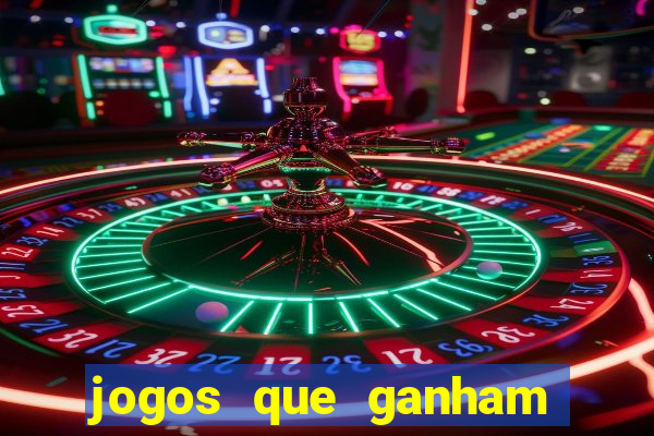 jogos que ganham dinheiro de verdade