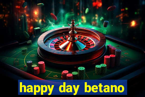 happy day betano