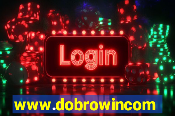 www.dobrowincom