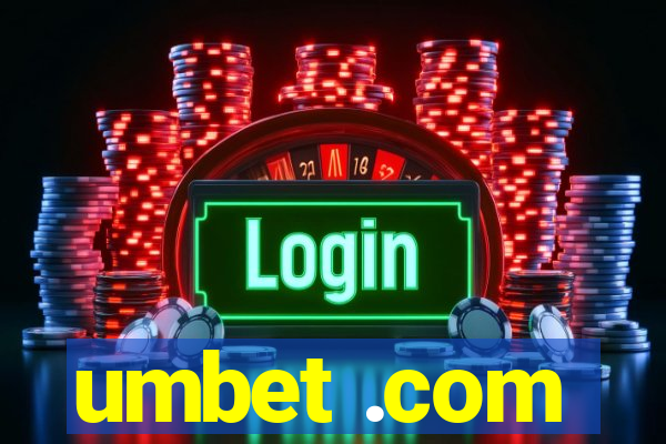 umbet .com