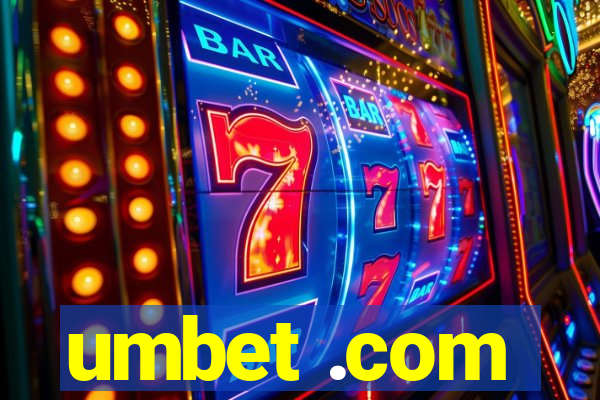 umbet .com