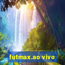 futmax.ao vivo